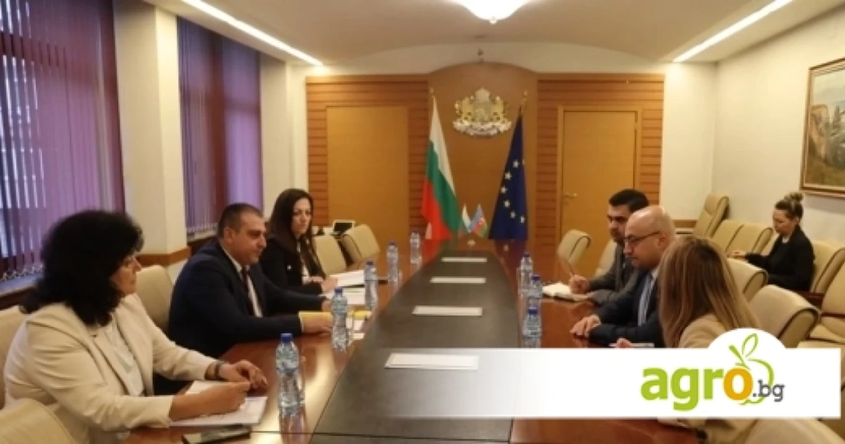България и Азербайджан засилват сътрудничеството си в земеделието и аграрната наука
